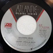 Crosby, Stills & Nash - Wasted On The Way / Southern Cross ‎