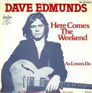 Dave Edmunds - Here Comes The Weekend