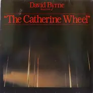 David Byrne - Songs From 'The Catherine Wheel'