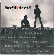 David + David - Welcome To The Boomtown