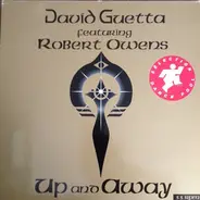 David Guetta Featuring Robert Owens - Up & Away