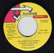 Dennis Brown - Two Side To A Story