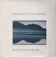 Deuter - Call Of The Unknown - Selected Pieces 1972-1986
