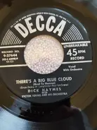 Dick Haymes - These Things I Offer You / There's A Big Blue Cloud