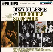 Dizzy Gillespie & Les Double Six - Dizzy Gillespie & the Double Six of Paris