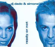 DJ Dado & Simone Jay - Ready Or Not