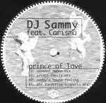 DJ Sammy Feat. Carisma - Prince Of Love