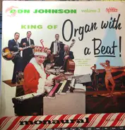 Don Johnson - King of Organ with a Beat Volume 3