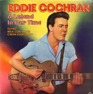Eddie Cochran - A Legend In Our Time