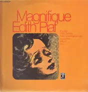 Edith Piaf - Magnifique Edith Piaf
