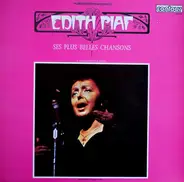 Edith Piaf - Ses Plus Belles Chansons