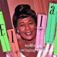 Ella Fitzgerald - Ella Wishes You a Swinging Christmas