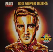 Elvis Presley - 100 Super Rocks