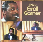 Erroll Garner - This Is Erroll Garner