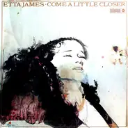 Etta James - Come A Little Closer