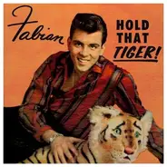 Fabian - Hold That Tiger