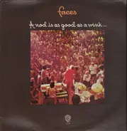 Faces - A Nod Is as Good as a Wink...to a Blind Horse