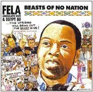 Fela Anikulapo Kuti & Egypt 80 - Beasts of No Nation