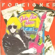 Foreigner - Juke Box Hero