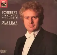 Schubert / Olaf Bär / Geoffrey Parsons - Die Schöne Müllerin