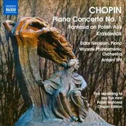 Frédéric Chopin , Eldar Nebolsin , Orkiestra Symfoniczna Filharmonii Narodowej , Antoni Wit - Piano Concerto No. 1