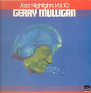 Gerry Mulligan - Jazz Highlights Vol.10