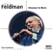 Giora Feidman - Klezmer & More