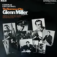 Glenn Miller And His Orchestra - The Nearness Of You