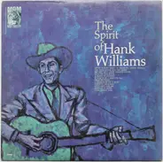 Hank Williams - The Spirit Of Hank Williams
