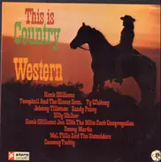 Hank Williams, Ty Whitney, Billy Walker a.o. - This Is Country And Western