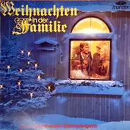 Helmut Graetz Und Seine Hausmusik Mit Den Die Steinhäuser Sternsänger - Weihnachten In Der Familie
