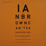 Ian Brown - Can't See Me (Remixes)