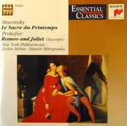 Igor Stravinsky / Sergei Prokofiev - Stravinsky: The Rite Of Spring / Prokofiev: Romeo And Juliet
