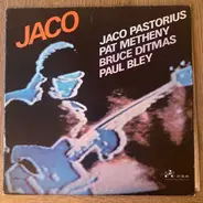 Jaco Pastorius / Pat Metheny / Bruce Ditmas / Paul Bley - Jaco