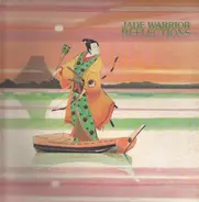 Jade Warrior - Reflections