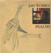 Jah Wobble - Psalms