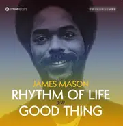 James Mason - Rhythm Of Life