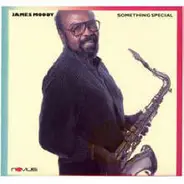 James Moody - Something Special