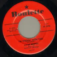 Jimmy Bowen With The Rhythm Orchids - I'm Stickin' with You