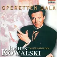 Jochen Kowalski - Operettengala