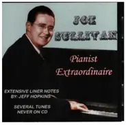 Joe Sullivan - Pianist Extraordinaire