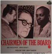 Joe Sullivan, Jess Stacy, Joe Bushkin, a.o. ... - Chairmen Of The Board Vol.2