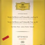 Johannes Brahms (Jörg Demus, Ludwig Hoelscher) - Sonate Fur Klavier Und Violoncello E-moll Op. 38 / F-dur Op. 99