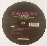 John Arnold Featuring Ty - Style And Pattern (Nuff Version)
