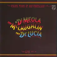 John McLaughlin , Al Di Meola , Paco De Lucía - Friday Night in San Francisco