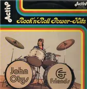 John Otys & Friends - Rock'n Roll Power Hits