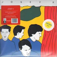 Josef K - SORRY FOR LAUGHING
