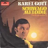 Karel Gott - Schiwago Melodie (Weißt Du Wohin?)