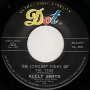 Keely Smith - Prisoner Of Love / The Lovliest Night Of The Year