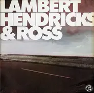 Lambert, Hendricks & Ross - Lambert, Hendricks & Ross